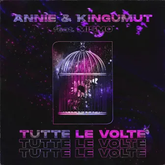 Tutte Le Volte by Annie