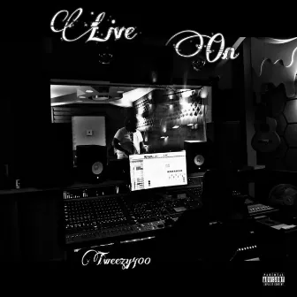 Live On by Tweezy400