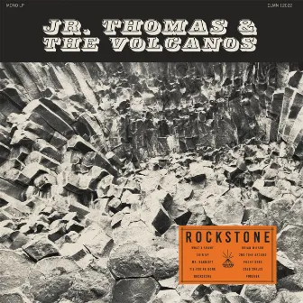 Rockstone by Jr Thomas & The Volcanos