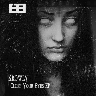 Close Your Eyes by Krowly