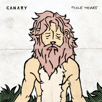 Fickle Heart by Canary