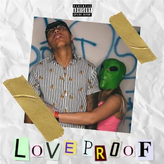 Love Proof by DC King