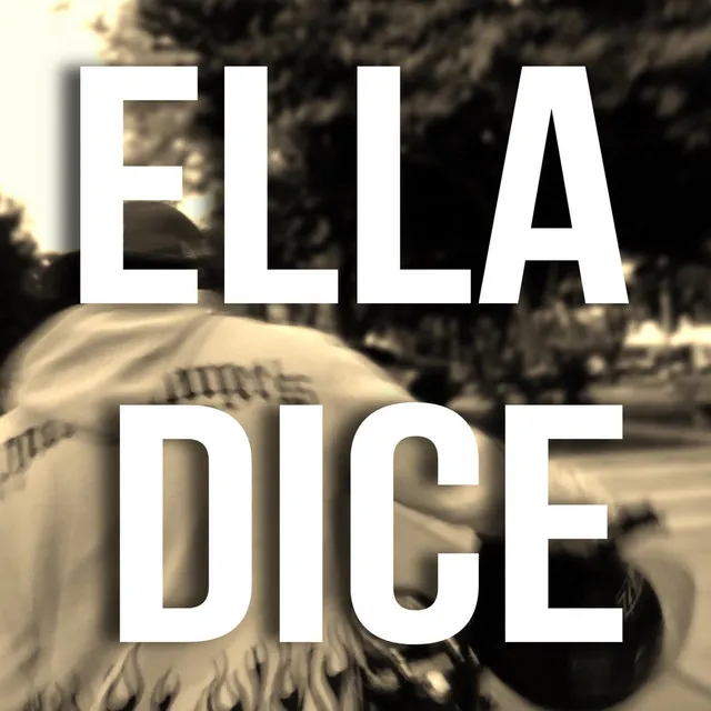 Ella Dice