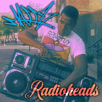 Radioheads by Mallz