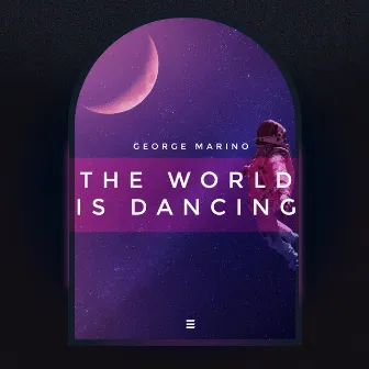 The World Is Dancing by George Marino