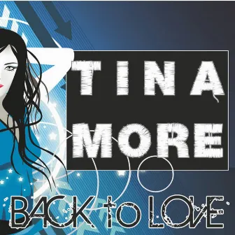 Back To Love by Tina More