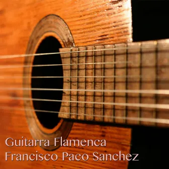 Guitarra Flamenca by Francisco Paco Sanchez