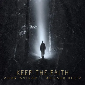 Keep the Faith by Silver Bella