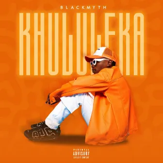 Khululeka by BLACKMYTH