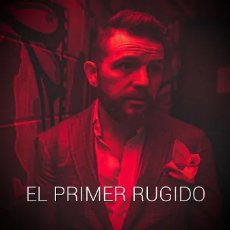 El Primer Rugido by Daniel Habif