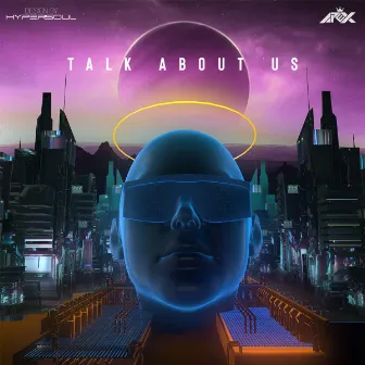 Talk About Us by Mr. Snob