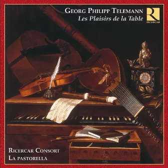 Telemann: Les Plaisirs de la table by Ricercar Consort