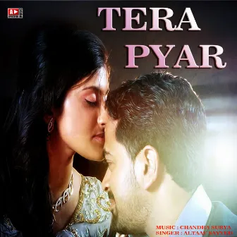 TERA PYAR by ALTAF SAYYED