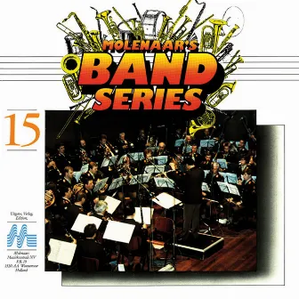 Molenaar Band Series No. 15 by Dutch Royal Military Band