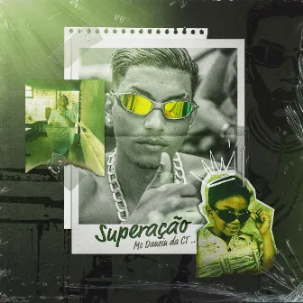 Superação by MC Danzin da CT