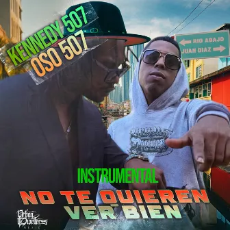 No Te Quieren Ver Bien (Instrumental) by Oso 507