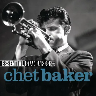 Essential Standards by Chet Baker