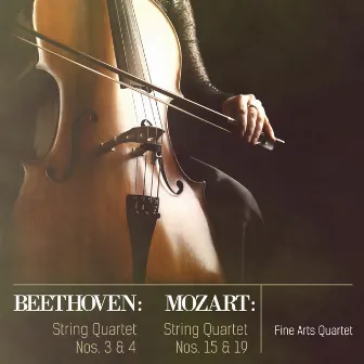 Beethoven: String Quartet Nos. 3 & 4 - Mozart: String Quartet Nos. 15 & 19 (Digitally Remastered) by Fine Arts Quartet