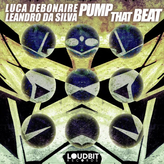 Pump That Beat - Luca Debonaire Remix