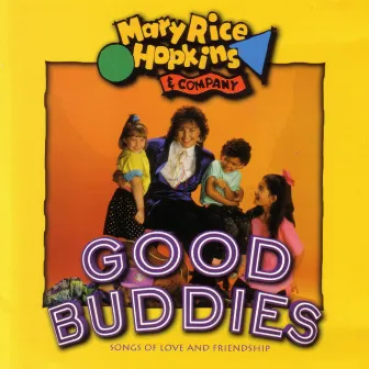 Good Buddies by Mary Rice Hopkins