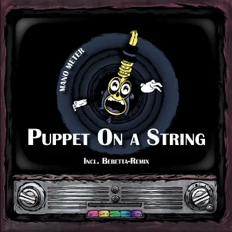 Puppet On a String by Mano Meter