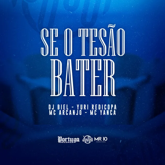 Se o Tesão Bater