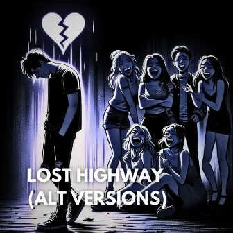 Lost Highway (Alternate Version) by 