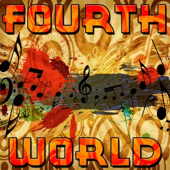 Fourth World by Fourth World