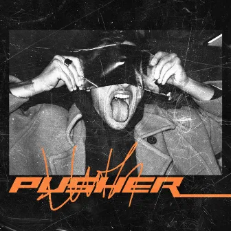 Pusher by BLVTH