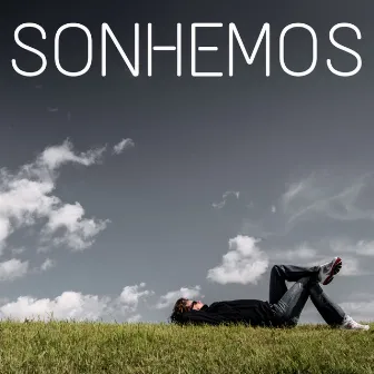 Sonhemos by Toinho Vanderlei