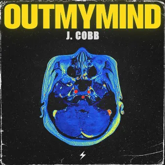 Out My Mind by J. Cobb