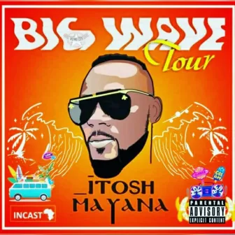 Big Wave Tour by iTosh Mayana