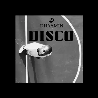 Disco by Dhaamin