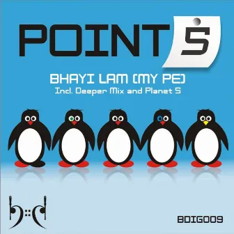 Bhayi Lam by Point 5