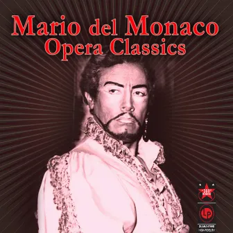 Opera Classics by Mario del Monaco