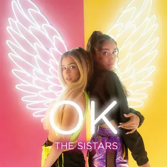 Ok by The Sistars