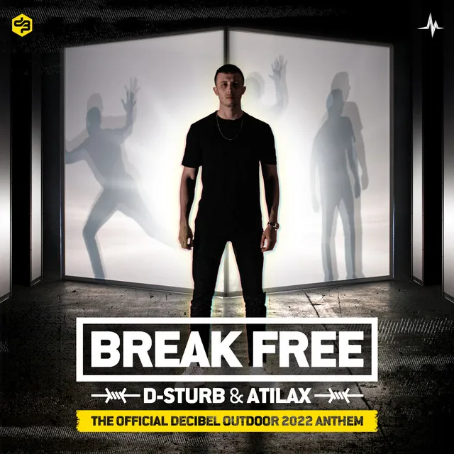 Break Free (Official Decibel Outdoor 2022 Anthem)