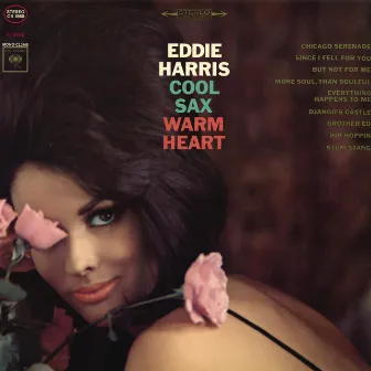 Cool Sax, Warm Heart by Eddie Harris