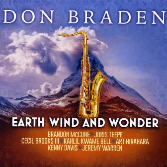 Earth Wind and Wonder by Don Braden