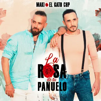 La rosa de tu pañuelo by El Gato CHP