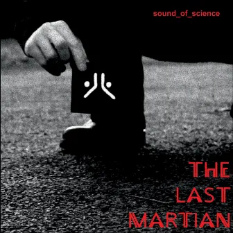 The Last Martian (Remixes) EP by Sound of Science