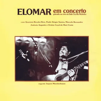 Elomar em Concerto by Elomar