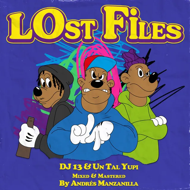 Lost Files (Mixed & Mastered By Andrés Manzanilla)