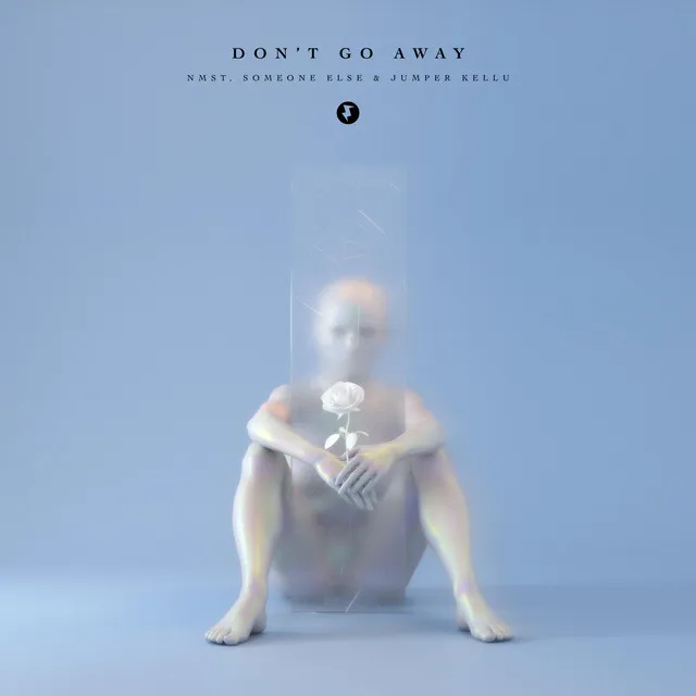 Don't Go Away