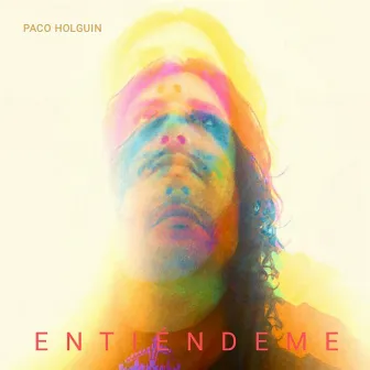 Entiéndeme by Paco Holguín