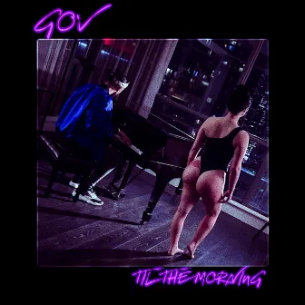 Til the Morning by Gov