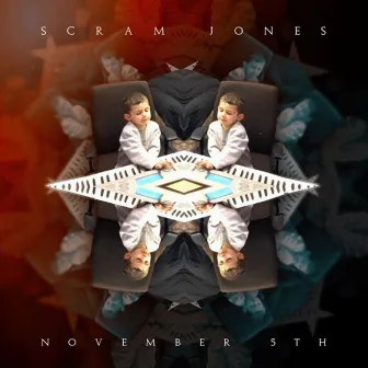 November 5th by Scram Jones