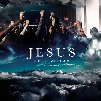 Jesus (Live Session) by Melk Villar