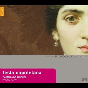 Festa Napoletana by Cappella de' Turchini