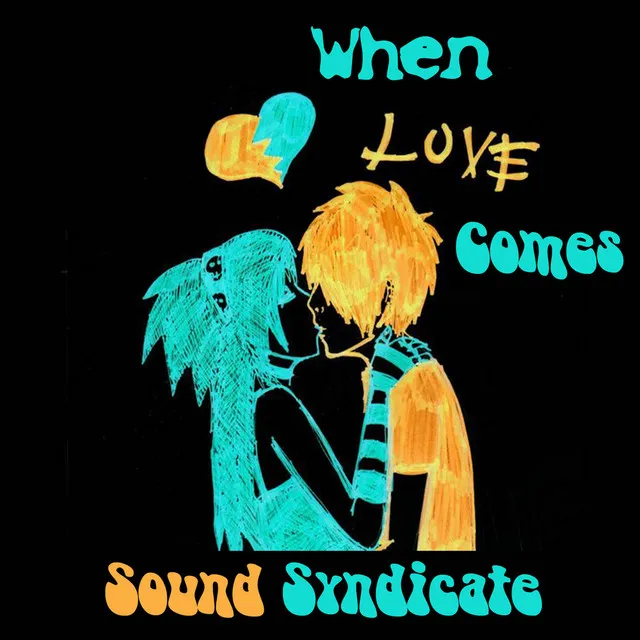 When Love Comes - Original Mix